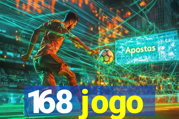 168 jogo